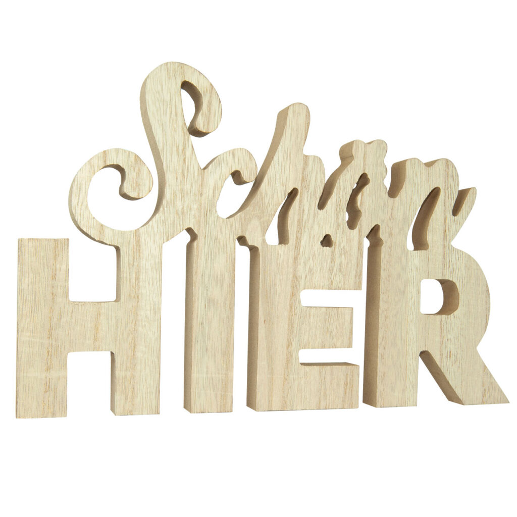 Schriftzug Schön HIER aus Holz, Aufsteller Dekoration, braun, weiss, 29 x 18,5 x 1,8 cm